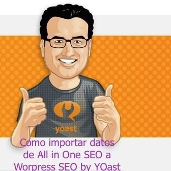 Como importar datos de all in one seo a wordpress seo by yoast